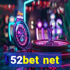 52bet net