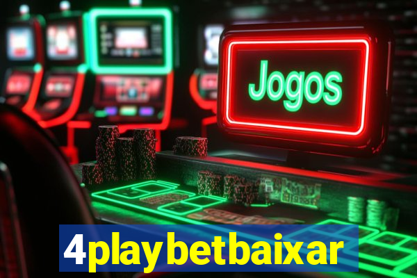 4playbetbaixar