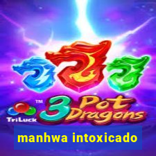 manhwa intoxicado