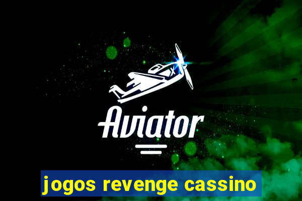 jogos revenge cassino