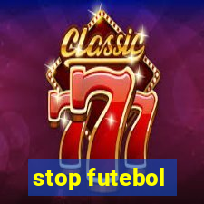 stop futebol