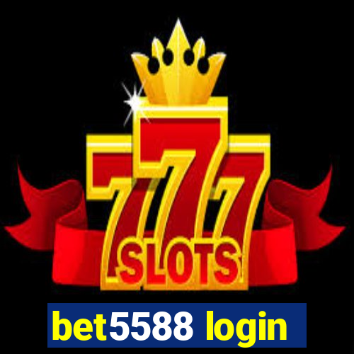 bet5588 login