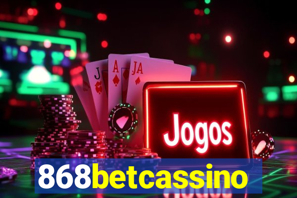 868betcassino