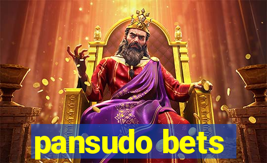 pansudo bets