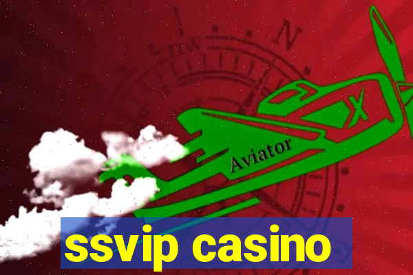 ssvip casino