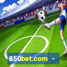 850bet.com - caça-níqueis online cassino