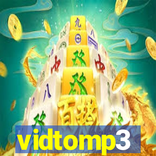 vidtomp3