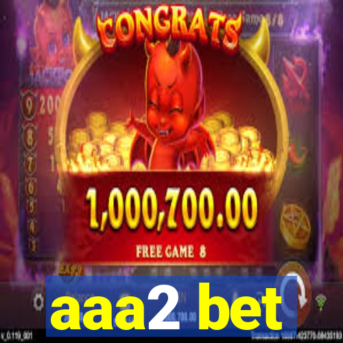 aaa2 bet