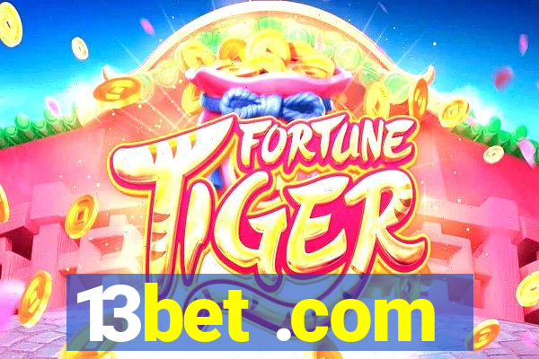 13bet .com