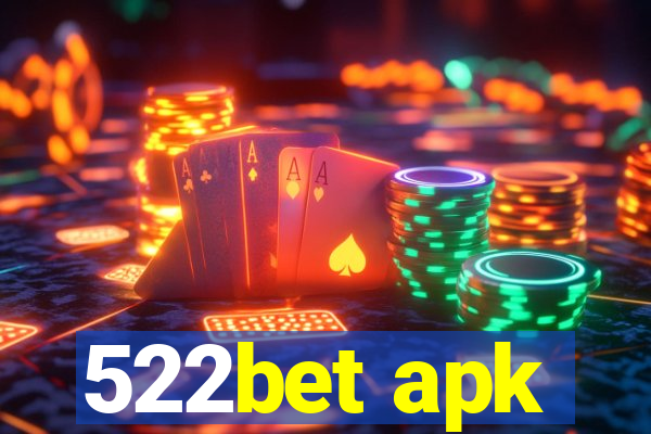 522bet apk