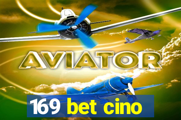 169 bet cino