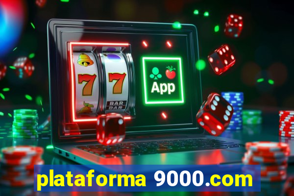 plataforma 9000.com