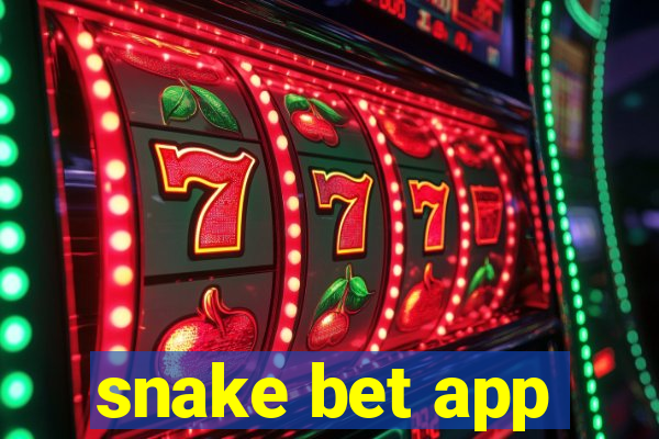 snake bet app