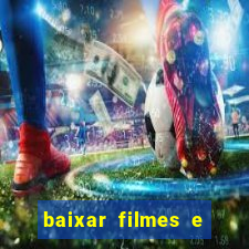 baixar filmes e series mp4