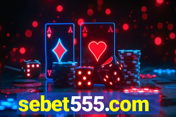 sebet555.com