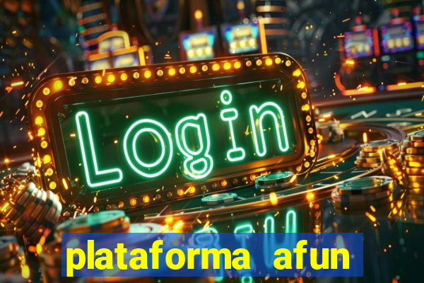 plataforma afun paga mesmo