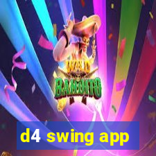 d4 swing app