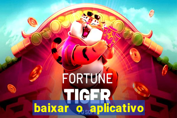 baixar o aplicativo vai de bet