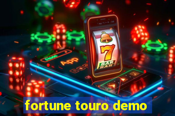 fortune touro demo