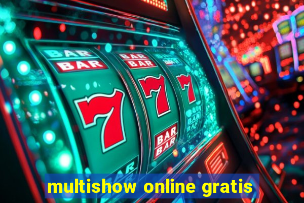 multishow online gratis