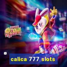 calica 777 slots