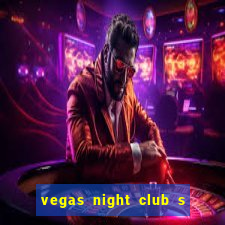 vegas night club s o louren o do sul