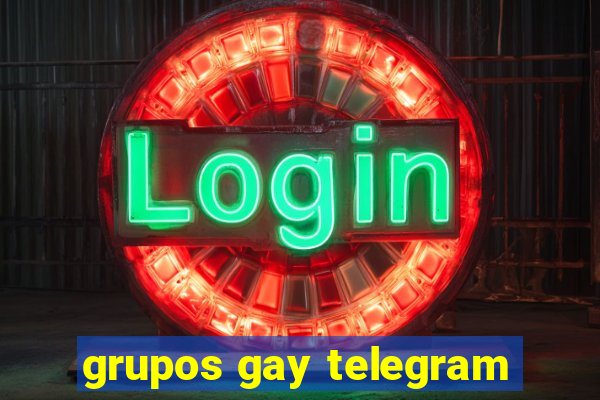 grupos gay telegram