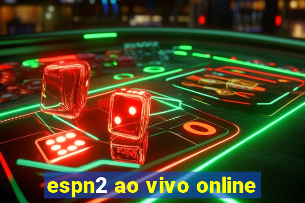 espn2 ao vivo online