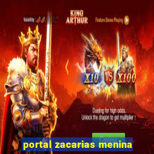 portal zacarias menina