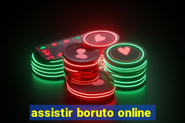 assistir boruto online