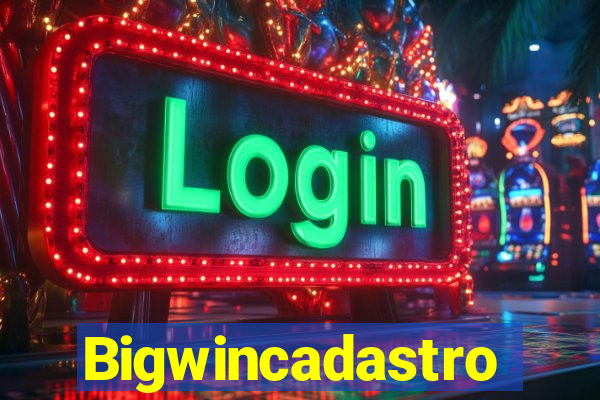 Bigwincadastro