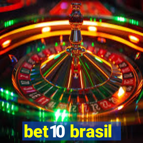 bet10 brasil