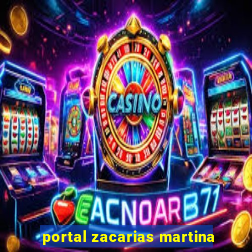 portal zacarias martina