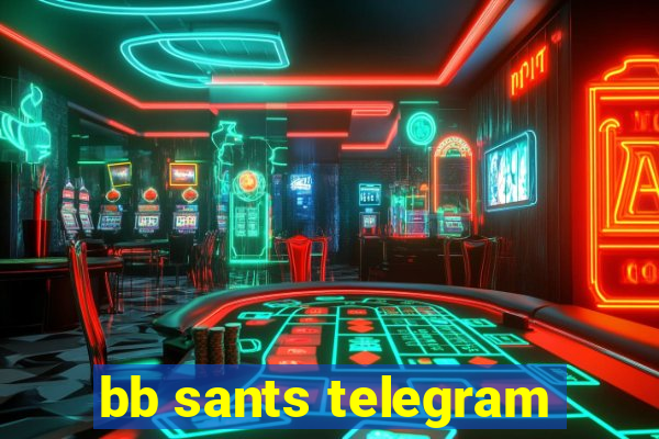 bb sants telegram