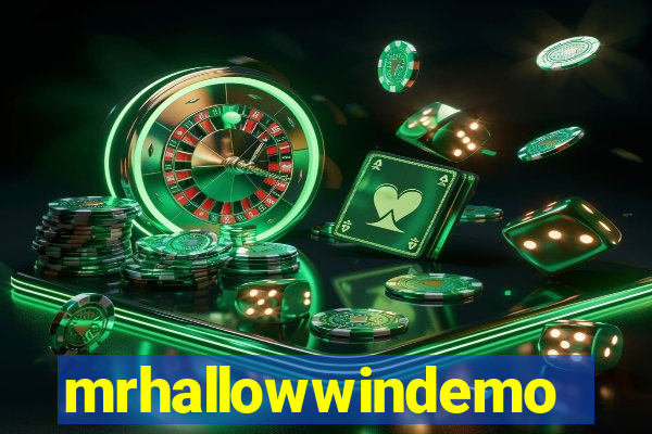 mrhallowwindemo