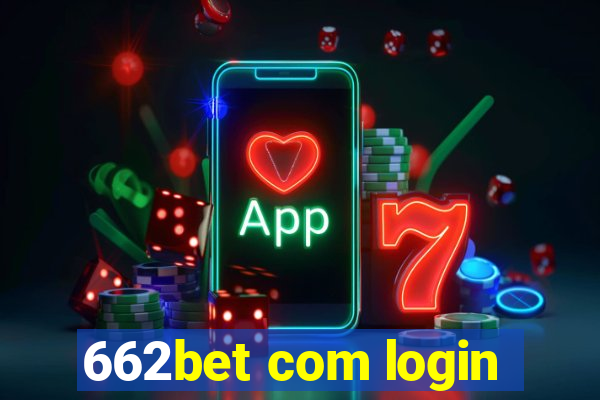 662bet com login