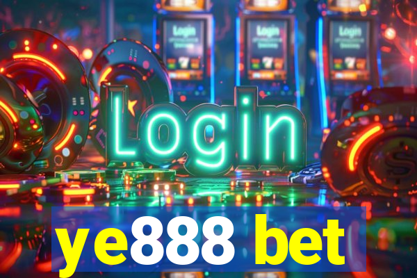 ye888 bet