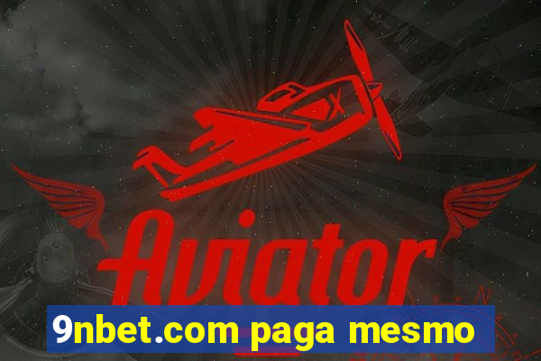 9nbet.com paga mesmo