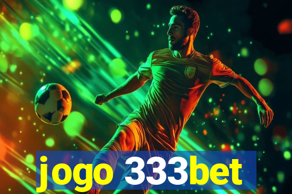 jogo 333bet