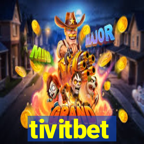 tivitbet