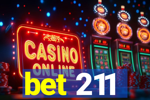 bet 211