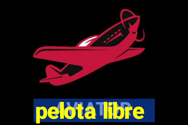 pelota libre