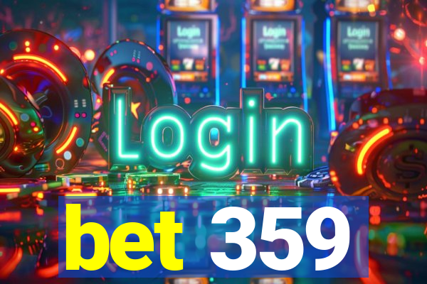 bet 359