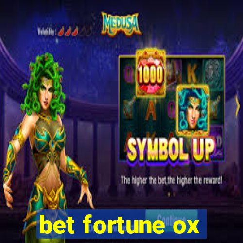 bet fortune ox