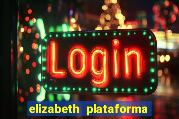 elizabeth plataforma de jogos