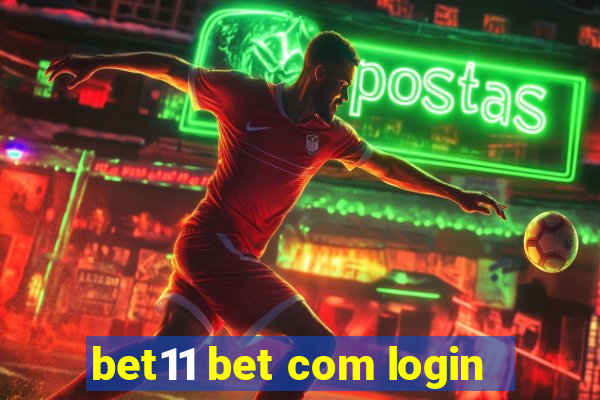 bet11 bet com login