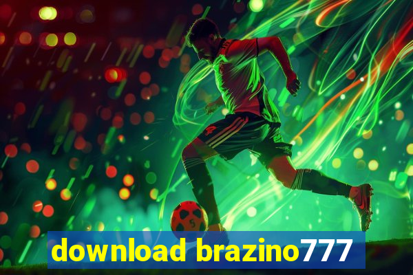 download brazino777