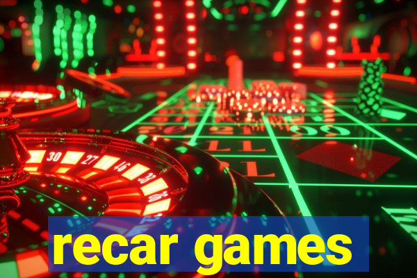 recar games