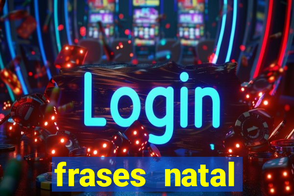 frases natal chegando tumblr