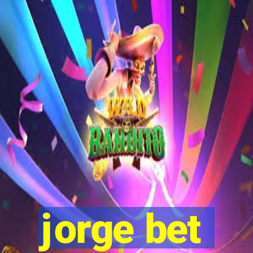 jorge bet